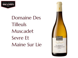 Domaine Des Tilleuls Muscadet Sevre Et Maine Sur Lie