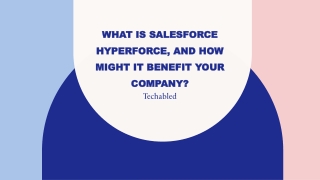 What is Salesforce Hyperforce, exactly?