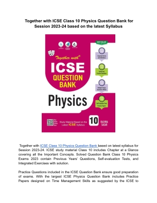 Together with ICSE Class 10 Question Bank Physics based on latest syllabus for