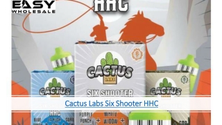 Cactus Labs Six Shooter HHC