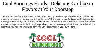 Cool Runnings Foods - Delicious Caribbean Flavors at Your Doorstep