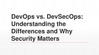 DevOps vs. DevSecOps: Understanding the Differences and Why Security Matters