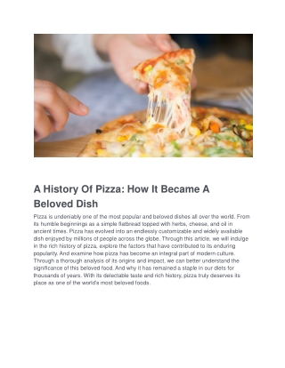 A History Of Pizza_ How It Became A Beloved Dish