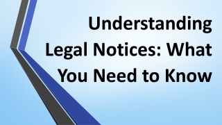 Understanding Legal Notices: What You Need to Know
