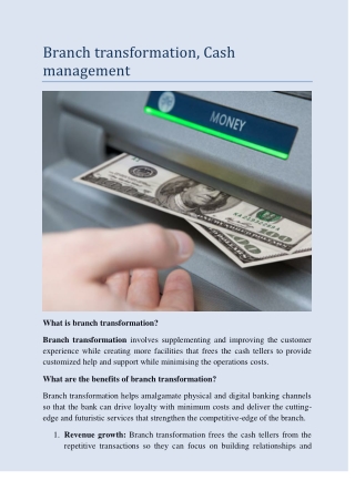 Branch transformation and Cash management