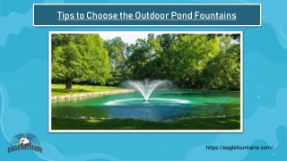 Tips to Choose the Outdoor Pond Fountains