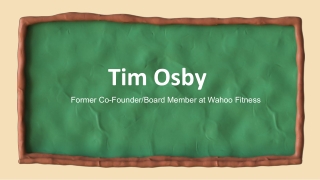 Tim Osby - A People Leader and Influencer