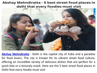 Akshay Mehndiratta - 5 best street food places in delhi that every foodies must visit