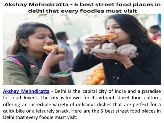 Akshay Mehndiratta - 5 best street food places in delhi that every foodies must visit