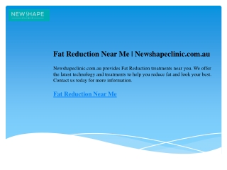 Fat Reduction Near Me  Newshapeclinic.com.au