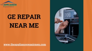 GE Repair Near Me| The Appliance Repairmen