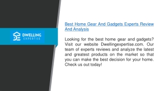 Best Home Gear and Gadgets Experts Review and Analysis  Dwellingexpertise.com