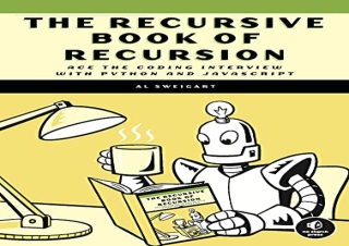 (PDF BOOK) The Recursive Book of Recursion: Ace the Coding Interview with Python