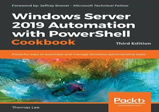 download Windows Server 2019 Automation with PowerShell Cookbook: Powerful ways