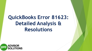 A quick and easy guide to resolve Quickbooks Error 81623