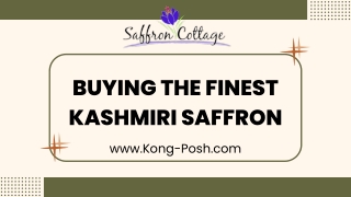 buying the finest Kashmiri Saffron