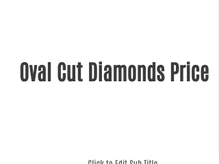 Oval Cut Diamonds Price