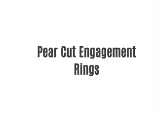 Pear Cut Engagement Rings