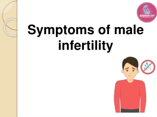Symptoms of male infertility