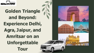 olden Triangle  and Beyond:  Experience Delhi,  Agra, Jaipur, and  Amritsar on a