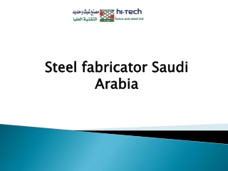 steel fabricator Saudi Arabia