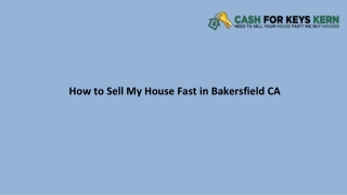 How to Sell My House Fast in Bakersfield CA