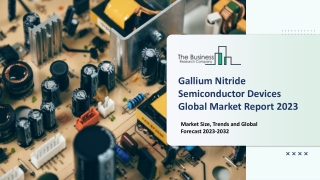 Gallium Nitride Semiconductor Devices Market 2023