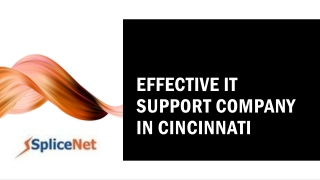 EFFECTIVE IT SUPPORT COMPANY IN CINCINNATI_