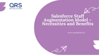 Salesforce Staff Augmentation Model – Necessities and Benefits