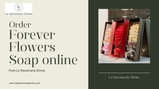 Order Forever Flowers Soap online from La Savonnerie Divine