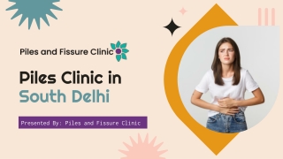 One of the Best Piles Clinic in South Delhi