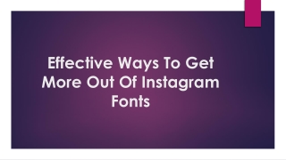 Effective Ways To Get More Out Of Instagram