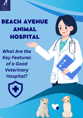What Are the Key Features of a Good Veterinary Hospital