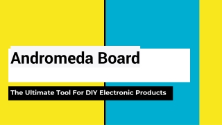 Andromeda Board