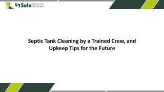 Septic Tank Cleaning by a Trained Crew, and Upkeep Tips for the Future