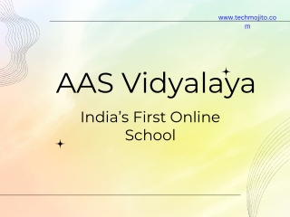 Online AAS Vidyalaya, India’s First Online School |Techmojito