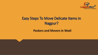 Easy Steps To Move Delicate Items in Nagpur