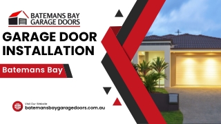 Garage door Installation Batemans Bay