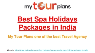 Best Spa Holidays Packages in India