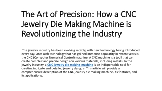 The Art of Precision: How a CNC Jewelry Die Making Machine is Revolutionizing th