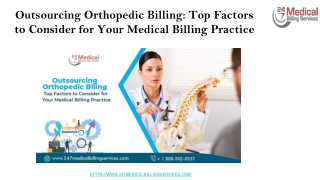 Outsourcing Orthopedic Billing_ Top Factors to Consider for Your Medical Billing Practice (1)