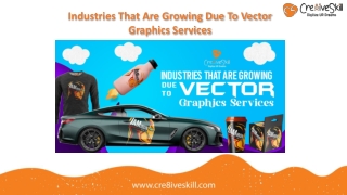 Industries That Are Growing Due To Vector Graphics Services