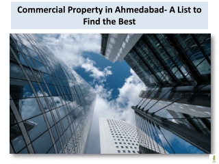 Commercial Property in Ahmedabad- A List to Find the Best