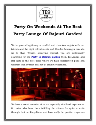Party On Weekends At The Best Party Lounge Of Rajouri Garden