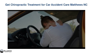 Get Chiropractic Treatment for Car Accident Care Matthews NC