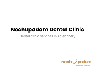 Nechupadam Dental