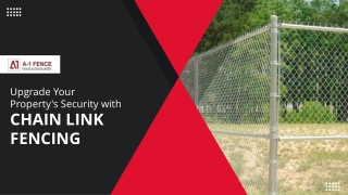 Upgrade Your Property's Security with Chain Link Fencing