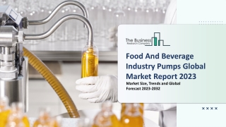 Food And Beverage Industry Pumps Market Trends, Market Research 2023-2032