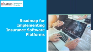 Roadmap for Implementing Insurance Software Platforms