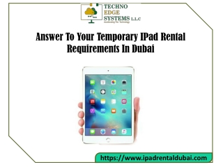 Answer To Your Temporary Ipad Rental Requirements In Dubai